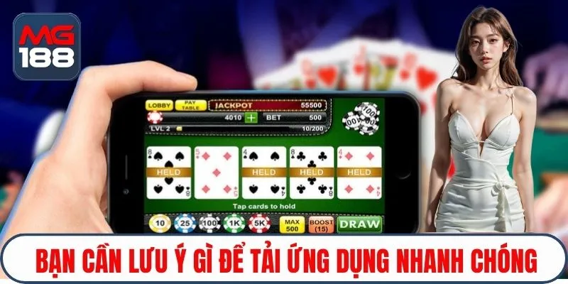 Bạn cần lưu ý gì để tải ứng dụng nhanh chóng