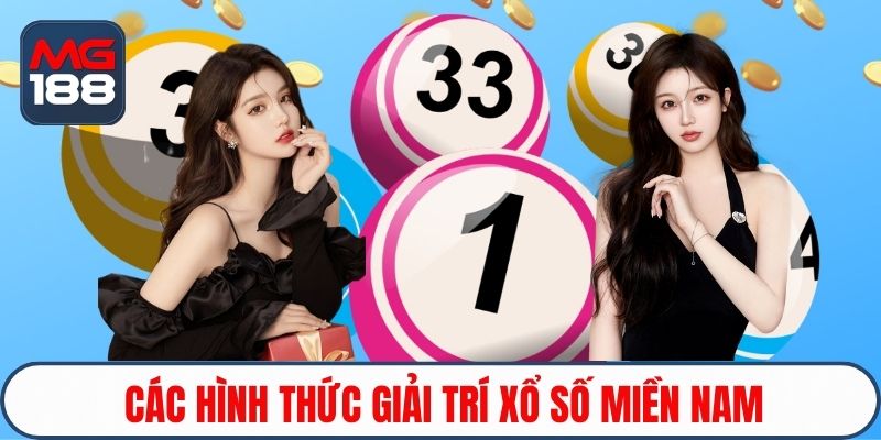 Các hình thức giải trí xổ số miền nam