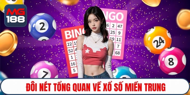 Đôi nét tổng quan về xổ số miền trung