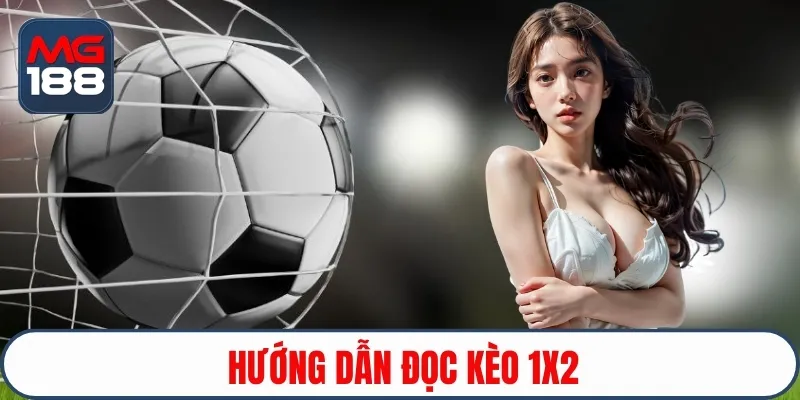 Hướng dẫn đọc kèo chi tiết