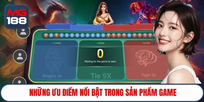 Những ưu điểm nổi bật trong sản phẩm game